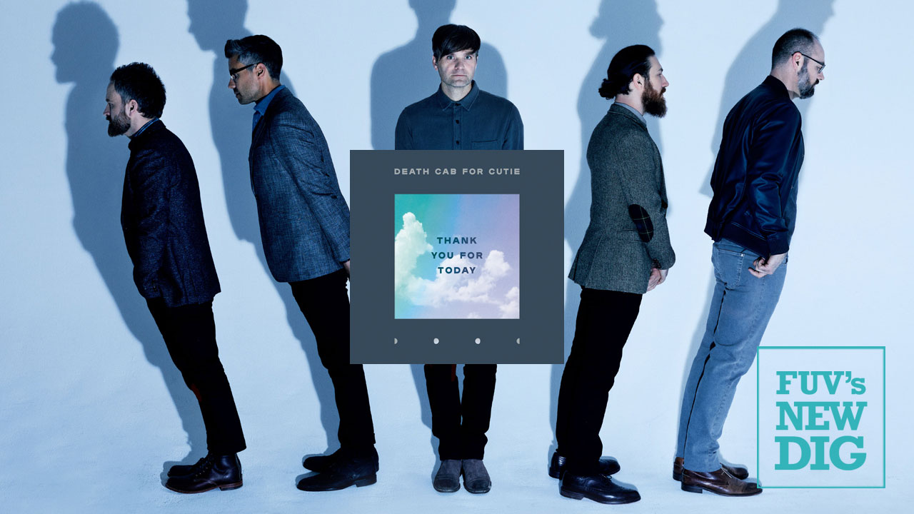 FUV's New Dig: Death Cab for Cutie Death Cab For Cutie