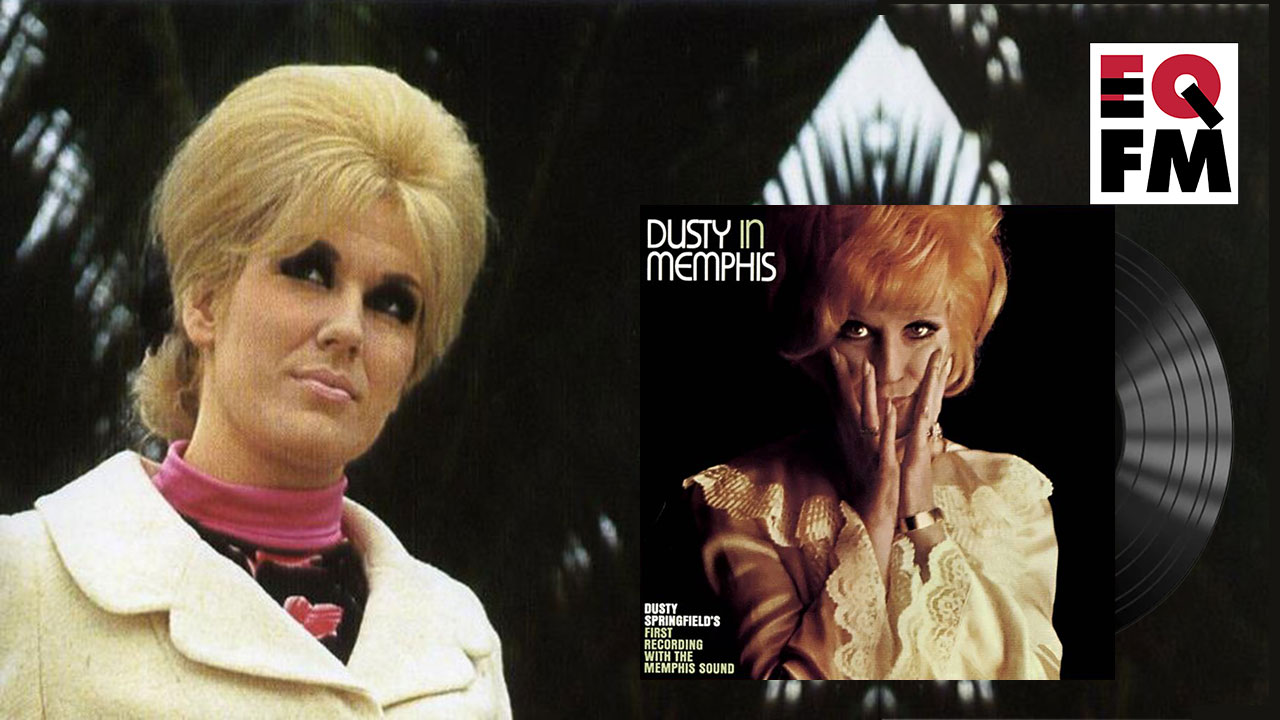 Dusty Springfield: Dusty in Memphis | WFUV