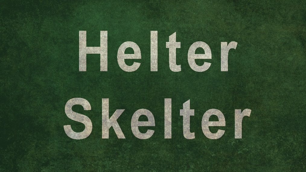 "Helter Skelter"