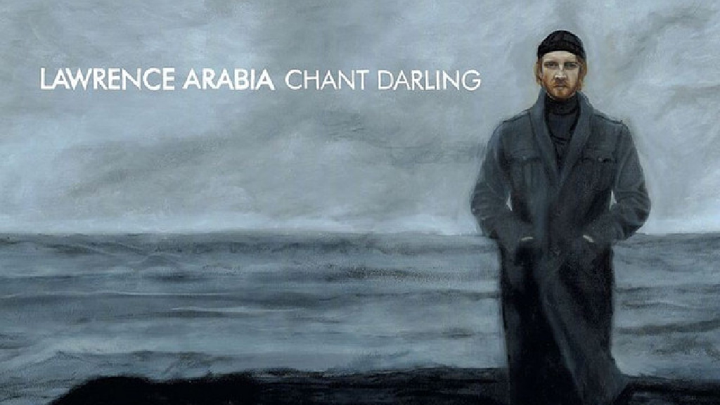 Lawrence Arabia, Chant Darling album cover Lawrence Arabia, Chant Darling album cover