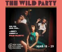 Encores! The Wild Party