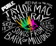 Public Theater: Taylor Mac